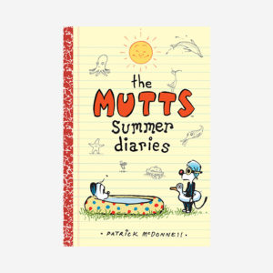 9781449495237 The Mutts Summer Diaries book cover