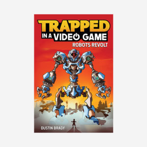 Trapped in a Video Game Robots Revolt book cover