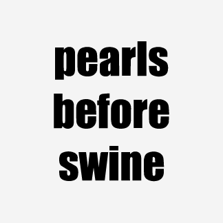 Pearls Before Swine