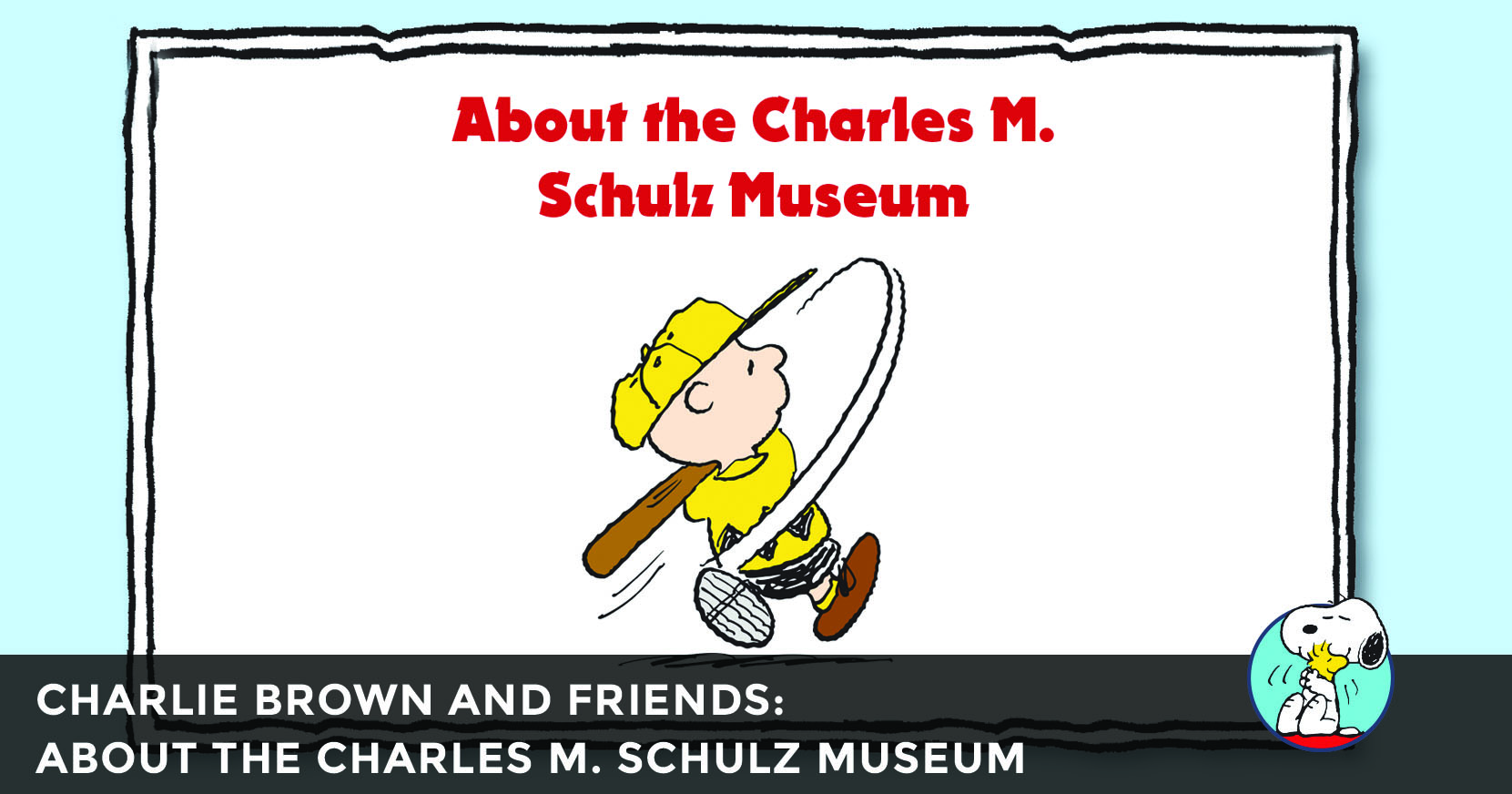 Charles M. Schulz Museum