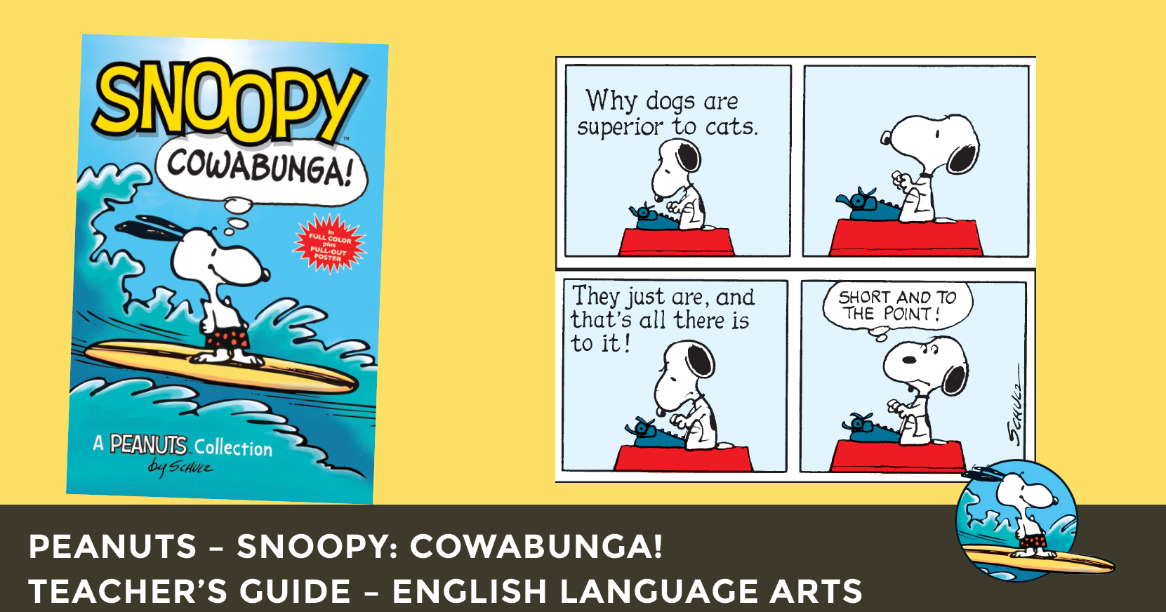 Snoopy: Cowabunga Teaching Guide