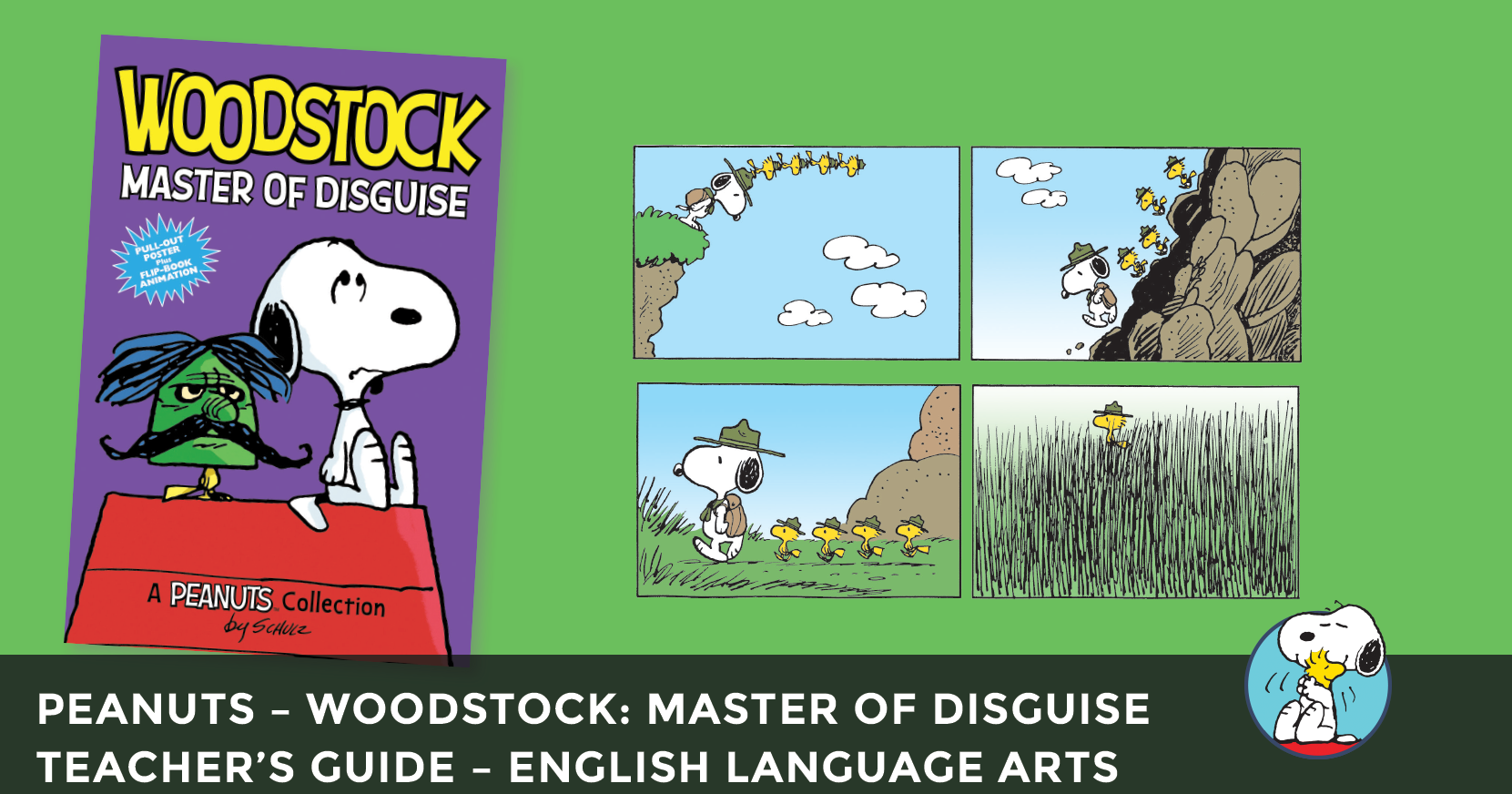 Woodstock: Master of Disguise Teaching Guide